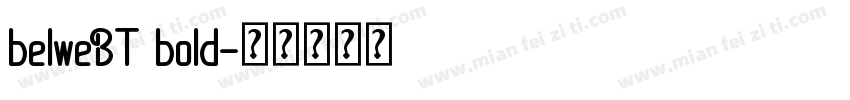 belweBT bold字体转换